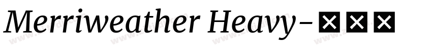 Merriweather Heavy字体转换